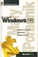 MICROSOFT WINDOWS 98. PRAKTYCZNE PORADY - NELSON