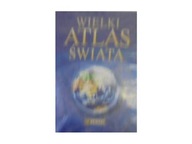 Wielki Atlas Świata - Praca zbiorowa