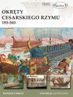 OKRĘTY CESARSKIEGO RZYMU 193-565, RAFFAELE D'AMATO