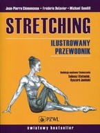 STRETCHING. ILUSTROWANY PRZEWODNIK JEAN-PIERRE..