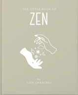 The Little Book of Zen Chantrey Tina