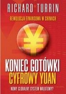 Turrin Koniec gotówki Cyfrowy Yuan Rewolucja NOWA