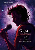 Grace: Based on the Jeff Buckley Story DeBartolo