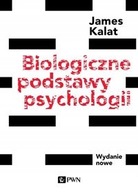 Biologiczne podstawy psychologii Kalat