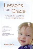 Lessons from Grace: What a Baby Taught Me about