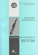 Castrum munitissimum Bytom