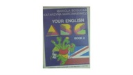 Your english ABC book 2 - Mariola Bogucka i inni