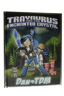 DanTDM: Trayaurus and the Enchanted Crystal