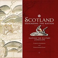 Scotland: Defending the Nation: Mapping the