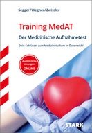 STARK Training MedAT - Der Medizinische Aufnahmetest - Segger, Felix