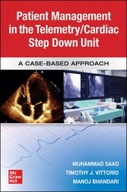 Guide to Patient Management in the Cardiac Step