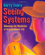 Seeing Systems. Unlocking the Mysteries of