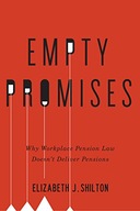 Empty Promises: Why Workplace Pension Law Doesn t