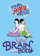 Your Mind Matters: Your Brain and Body Head Honor