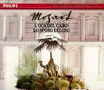 Mozart / L'Oca Del Cairo - Lo Sposo Deluso