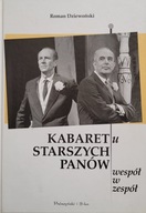 Kabaretu Starszych Panów wespół w zespół Roman Dziewoński