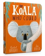 The Koala Who Could Board Book Bright Rachel
