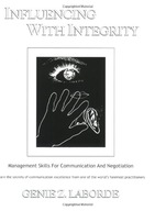 Influencing With Integrity: Management Skills for