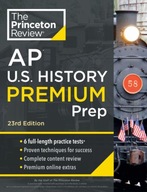 Princeton Review AP U.S. History Premium Prep, 2024: 6 Practice Tests +