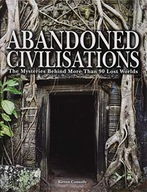 Abandoned Civilisations: The Mysteries Behind