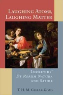 Laughing Atoms, Laughing Matter: Lucretius De