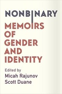 Nonbinary: Memoirs of Gender and Identity Praca