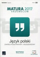 Język polski Matura 2017 Vademecum Zakres PiR