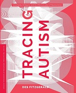 Tracing Autism: Uncertainty, Ambiguity, and the