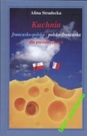 Kuchnia francusko-polska i polsko-francuska NOWA