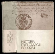 Historia dyplomacji polskiej. T.3: 1795-1918 1982