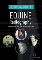 A Practical Guide to Equine Radiography Diaz