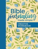 Bible Journaling Made Simple Creative Workbook: A