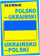 Słownik polsko-ukraiński ukraińsko-polski