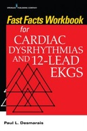 Fast Facts Workbook for Cardiac Dysrhythmias and