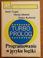 Mikrokomputery TURBO Prolog Programowanie w języku logiki
