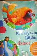 Kreatywna Biblia dla dzieci - Praca zbiorowa