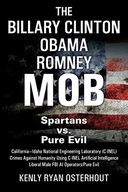 The Billary Clinton Obama Romney MOB: Pure Evil