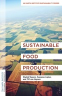 Sustainable Food Production: An Earth Institute