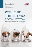Żywienie i dietetyka psów i kotów Przewodnik dla