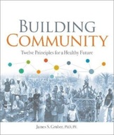 Building Community: Twelve Principles for a