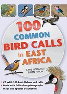 100 Common Bird Calls in East Africa Richards