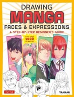 Drawing Manga Faces & Expressions: A