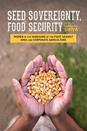 Seed Sovereignty, Food Security: Women in the