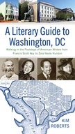 A Literary Guide to Washington, DC: Walking in