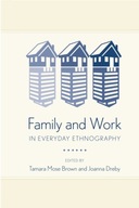 Family and Work in Everyday Ethnography Praca