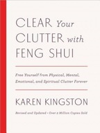 Clear Your Clutter with Feng Shui (Revised and Updated): Free Yourself..