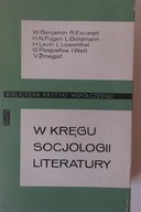 W kręgu socjologii literatury, Tom I - zbiorowa