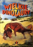 Wielkie dinozaury Philip J. Currie, Zdenek V. Spinar