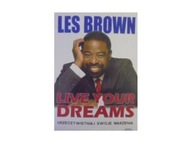 Urzeczywistniaj swoje marzenia - Les Brown