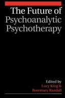 The Future of Psychoanalytic Psychotherapy King